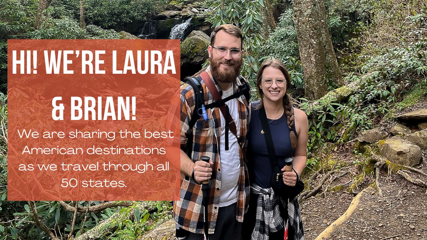 Laura and Brian from 50 States by 50 Website